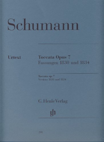 SCHUMANN - Toccata en Do Mayor Op.7 (Versiones de 1830 y 1834) para Piano (Urtext)