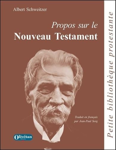 Propos sur le Nouveau Testament von OLIVETAN