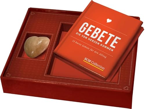 Gebete, die von Herzen kommen: 12 kurze Gebete für den Alltag
