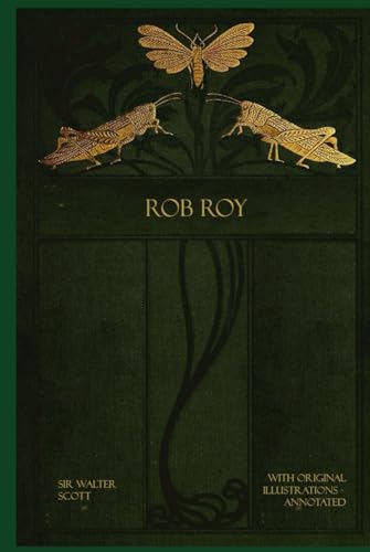 Rob Roy: With original illustrations - annotated Rob Roy: With original illustrations - annotated von Independently published