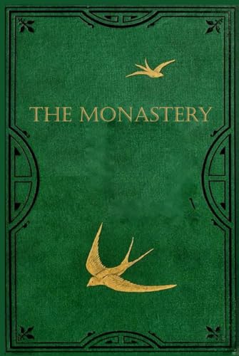 The Monastery: With original illustrations The Monastery: With original illustrations von Independently published