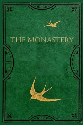 The Monastery: With original illustrations The Monastery: With original illustrations von Independently published