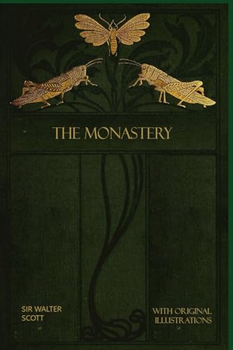 The Monastery: With original illustrations The Monastery: With original illustrations von Independently published