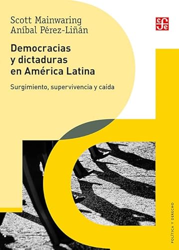 DEMOCRACIAS Y DICTADURAS EN AMERICA LATINA von Fondo de Cultura Economica USA