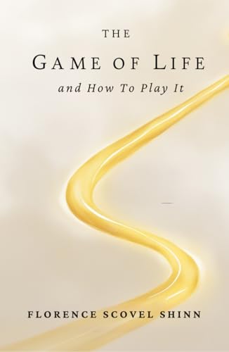The Game of Life and How To Play It The Game of Life and How To Play It von Independently published