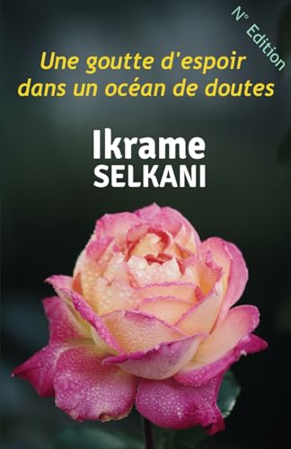 Une goutte d'espoir dans un océan de doutes von Independently published