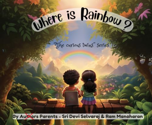Where is Rainbow?: “The curious twins” series von self published