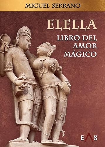 ELELLA, LIBRO DEL AMOR MÁGICO (EINHERIER, Band 5) von Editorial Eas