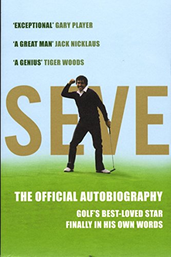 Seve: The Autobiography Seve: The Autobiography