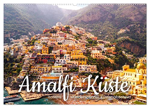Amalfi Küste - Italiens wunderschöner Küstenabschnitt. (Wandkalender 2025 DIN A2 quer), CALVENDO Monatskalender