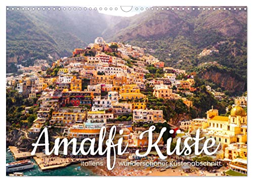 Amalfi Küste - Italiens wunderschöner Küstenabschnitt. (Wandkalender 2025 DIN A3 quer), CALVENDO Monatskalender