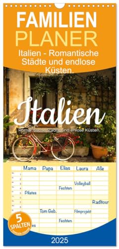 Familienplaner 2025 - Italien - Romantische Städte und endlose Küsten. mit 5 Spalten (Wandkalender, 21 cm x 45 cm), CALVENDO von CALVENDO