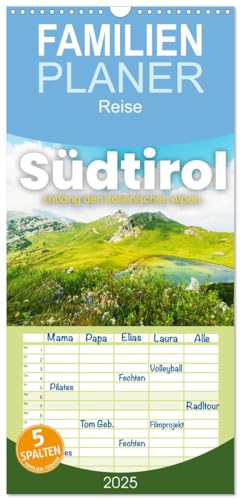 Familienplaner 2025 - Südtirol - Entlang der italienischen Alpen. mit 5 Spalten (Wandkalender, 21 cm x 45 cm), CALVENDO
