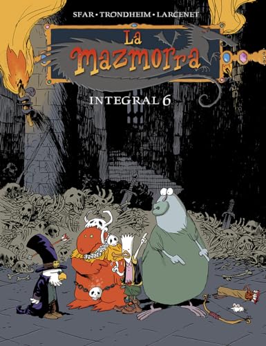 LA MAZMORRA. INTEGRAL 6