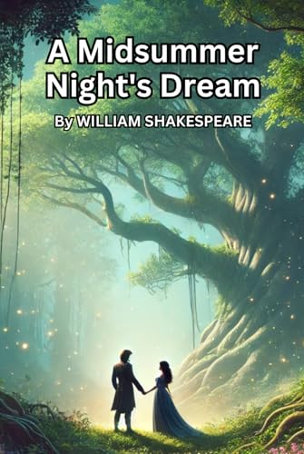 A Midsummer Night's Dream A Midsummer Night's Dream von Independently published