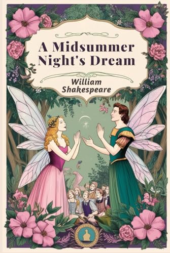 A Midsummer Night's Dream A Midsummer Night's Dream von Independently published