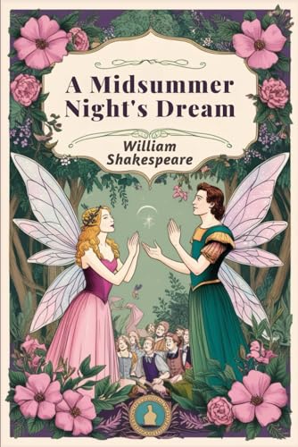 A Midsummer Night's Dream A Midsummer Night's Dream von Independently published