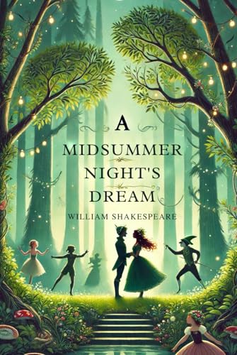 A Midsummer Night's Dream A Midsummer Night's Dream von Independently published