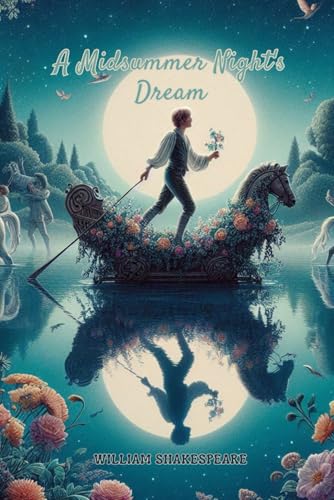A Midsummer Night's Dream A Midsummer Night's Dream von Independently published