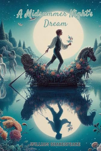 A Midsummer Night's Dream A Midsummer Night's Dream von Independently published