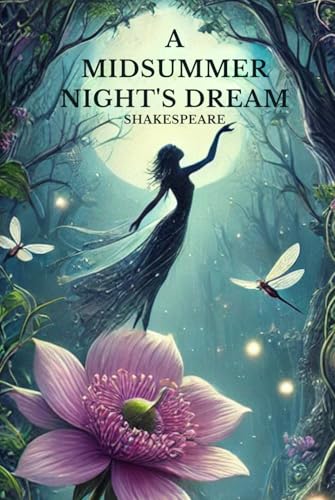 A Midsummer Night's Dream A Midsummer Night's Dream von Independently published