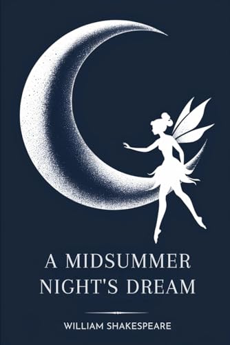 A Midsummer Night's Dream A Midsummer Night's Dream von Independently published
