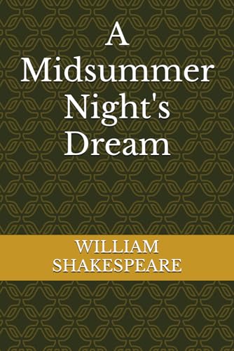 A Midsummer Night's Dream A Midsummer Night's Dream von Independently published