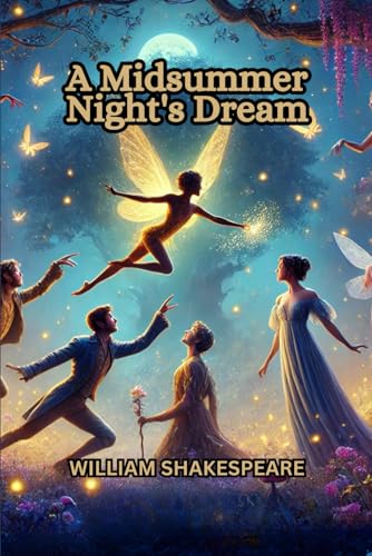 A Midsummer Night's Dream A Midsummer Night's Dream von Independently published