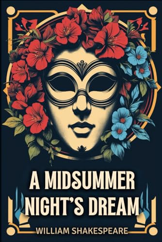A Midsummer Night's Dream A Midsummer Night's Dream von Independently published