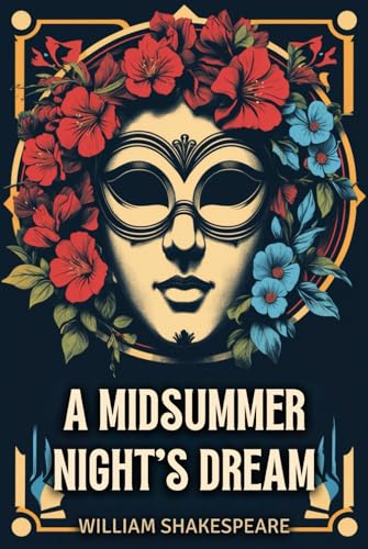 A Midsummer Night's Dream A Midsummer Night's Dream von Independently published