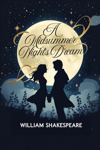 A Midsummer Night's Dream A Midsummer Night's Dream von Independently published