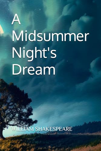 A Midsummer Night's Dream A Midsummer Night's Dream von Independently published