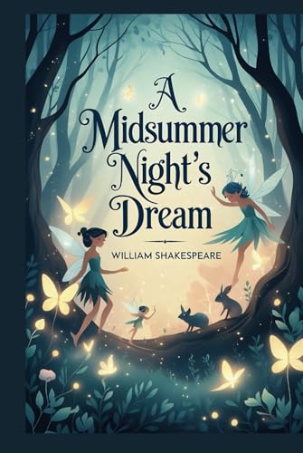 A Midsummer Night's Dream A Midsummer Night's Dream von Independently published
