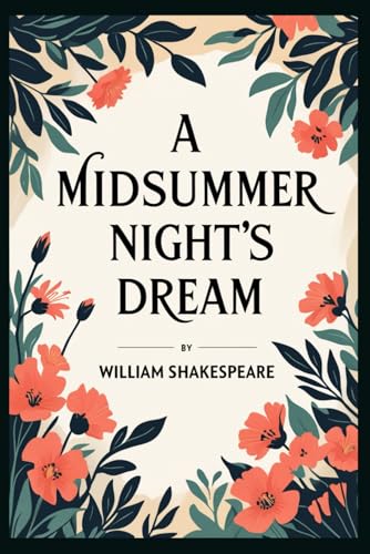 A Midsummer Night's Dream A Midsummer Night's Dream von Independently published