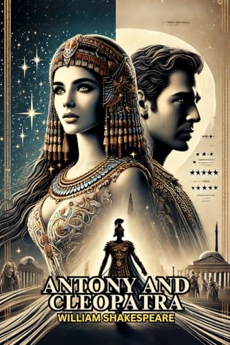 Antony and Cleopatra Antony and Cleopatra