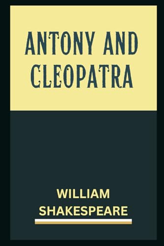 Antony and Cleopatra Antony and Cleopatra von Independently published