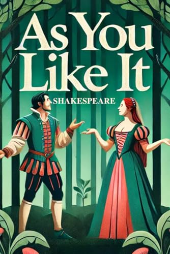 As You Like It A PLAY As You Like It A PLAY von Independently published
