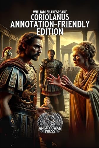 CORIOLANUS: ANNOTATION-FRIENDLY EDITION CORIOLANUS: ANNOTATION-FRIENDLY EDITION von Independently published