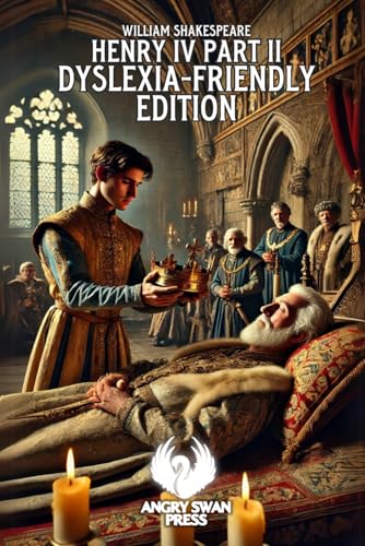 HENRY IV PART II: DYSLEXIA-FRIENDLY EDITION HENRY IV PART II: DYSLEXIA-FRIENDLY EDITION von Independently published