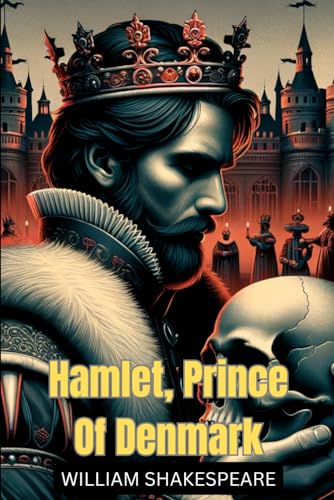 Hamlet, Prince of Denmark von Independently published