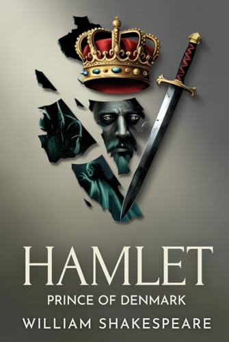 Hamlet, Prince of Denmark Hamlet, Prince of Denmark von Independently published