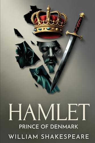 Hamlet, Prince of Denmark Hamlet, Prince of Denmark von Independently published