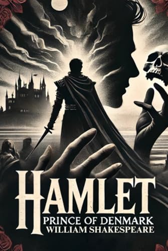 Hamlet, Prince of Denmark Hamlet, Prince of Denmark von Independently published
