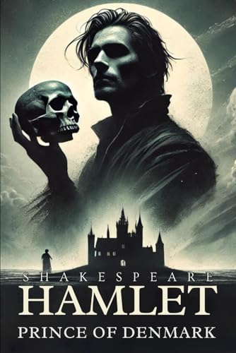 Hamlet, Prince of Denmark Hamlet, Prince of Denmark von Independently published