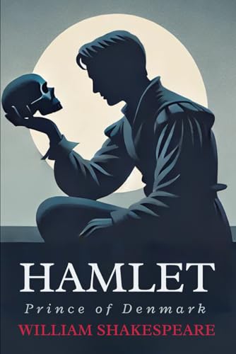 Hamlet, Prince of Denmark Hamlet, Prince of Denmark von Independently published