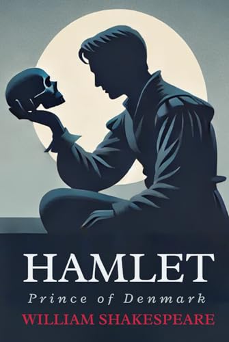 Hamlet, Prince of Denmark Hamlet, Prince of Denmark von Independently published