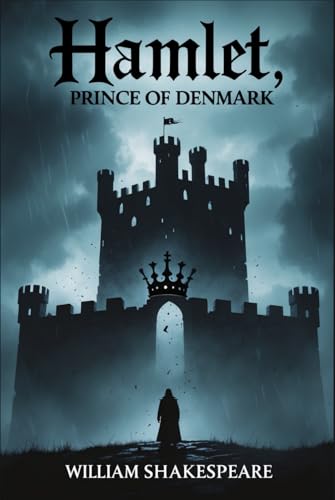 Hamlet, Prince of Denmark Hamlet, Prince of Denmark von Independently published