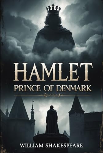 Hamlet, Prince of Denmark Hamlet, Prince of Denmark von Independently published