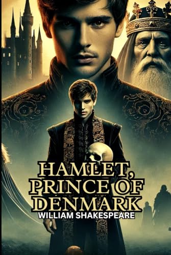 Hamlet, Prince of Denmark Hamlet, Prince of Denmark von Independently published