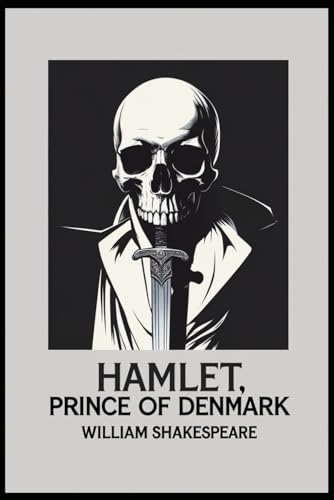 Hamlet, Prince of Denmark Hamlet, Prince of Denmark von Independently published